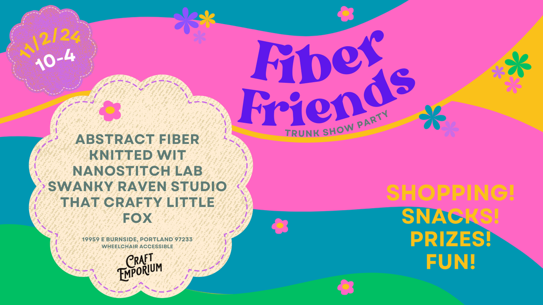 Fiber Friends Trunk Show Party, 11/2/24!