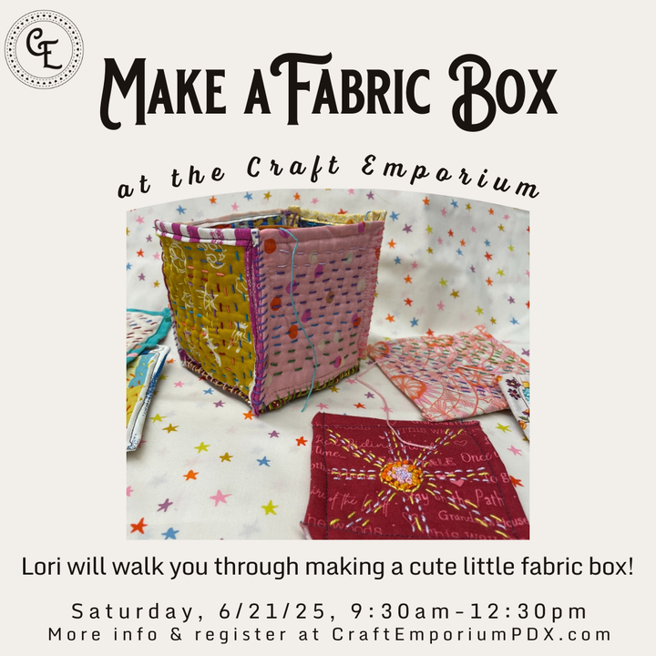 Workshop: Hand-Sewn Fabric Boxes 6/21/25, 9:30am-12:30pm