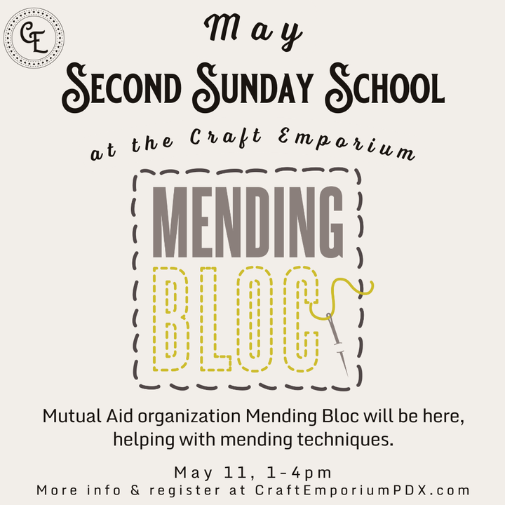 May Second Sunday School, 5/11/25, 1-4pm: Mending Bloc